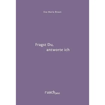 Osobní rozvoj Fragst Du, antworte ich - Braun, Eva