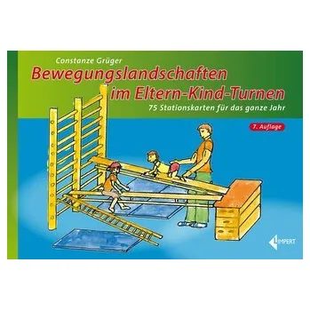 Bewegungslandschaften im Eltern-Kind-Turnen - Grüger, Constanze [DE] (2025, Volné listy, Limpert Verlag GmbH)