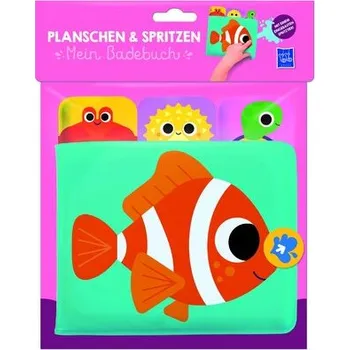 První čtění Planschen & Spritzen - Mein Badebuch (Clownfisch)