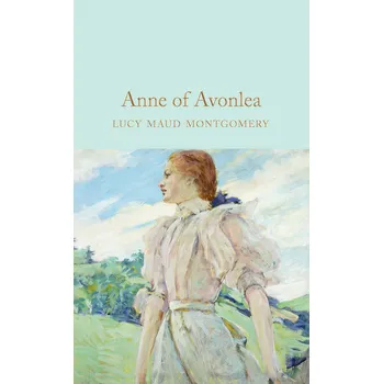 Anne of Avonlea – L. M. Montgomery