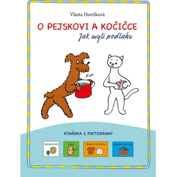 Kniha O pejskovi a kočičce - Vlasta Hurtíková