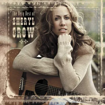 Zahraniční hudba Sheryl Crow - The very best of Sheryl Crow, 1CD, 2003