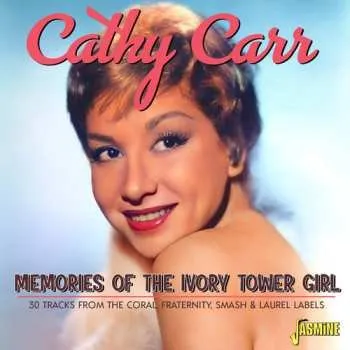 Zahraniční hudba CD Cathy Carr: Memories Of The Ivory Tower Girl 2025