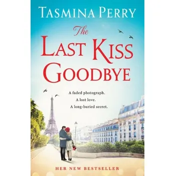 Cizojazyčná kniha Last Kiss Goodbye - Perry, Tasmina