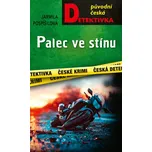 Palec ve stínu - Jarmila Pospíšilová…