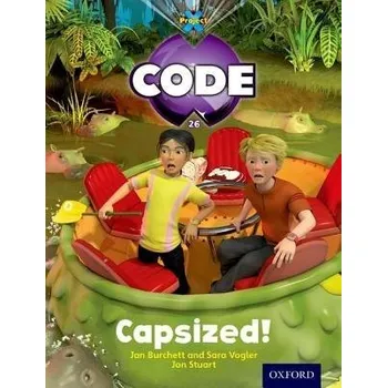 Cizí jazyk Project X Code: Falls Capsized - Burchett, Jan a Vogler, Sara a Pimm, Janice a Joyce, Marilyn