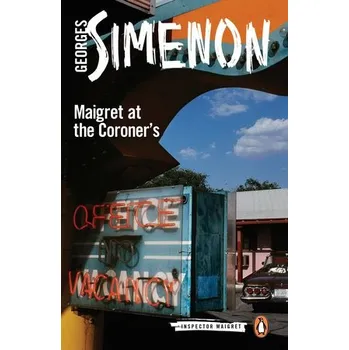 Cizojazyčná kniha Maigret at the Coroner's - Simenon, Georges