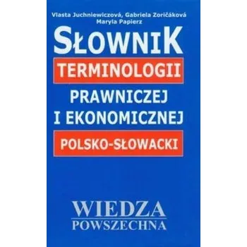 Encyklopedie Słownik terminologii praw. ek. pol.-słow. - praca zbiorowa