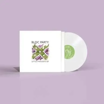 EP Bloc Party: Little Thoughts 2025 Limited Edition 10” White Vinyl