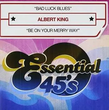 Zahraniční hudba CD Albert King: Bad Luck Blues 2012