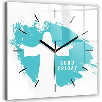 Hodiny Skleněné hodiny Sklo Tichý Bezhlučný Nástěnný Ježíš nápis Good Friday 30x30