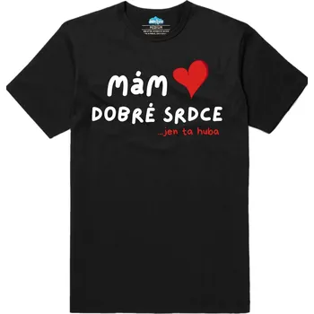 Pánské tričko Pánské tričko Mám dobré srdce ...jen ta huba (Velikost: 4XL, Barva: Černá)