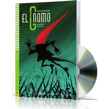 Cizí jazyk Lecturas ELI Infantiles y Juveniles 4/A2: El Gnomo + Downloadable Multimedia