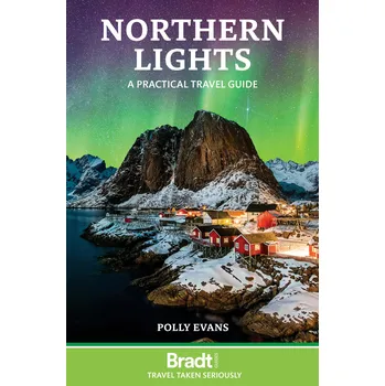 Bradt Travel Guides průvodce Nothern Lights 4.edice anglicky
