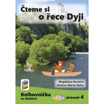 Český jazyk Čteme si o&nbsp;řece Dyji (Knihovnička ke Slabikáři AMOS)