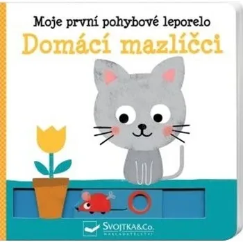 Leporelo Domácí mazlíčci - Moje první pohybové leporelo - Yayo Kawamura (2021, leporelo)