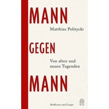 Mann gegen Mann - Politycki, Matthias