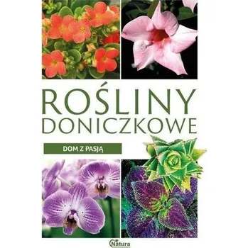 Dom z pasją. Rośliny doniczkowe - Krzysztof Ulanowski