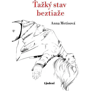Kniha Ťažký stav beztiaže - Anna Metisová (E-Kniha)