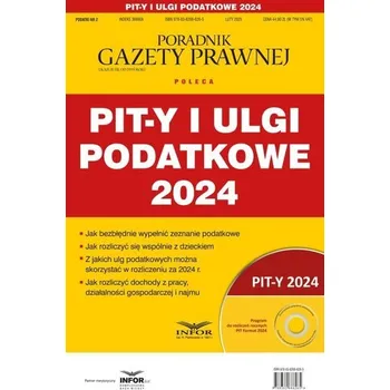Pity i ulgi podatkowe 2024. Podatki 2/2025 - praca zbiorowa
