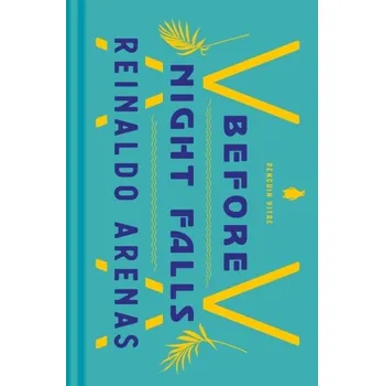 Umění Before Night Falls - Reinaldo Arenas [EN] (2020, Vázaná, Penguin Publishing Group)