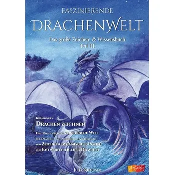 Encyklopedie Faszinierende Drachenwelt 3 - Niehüser, Julia
