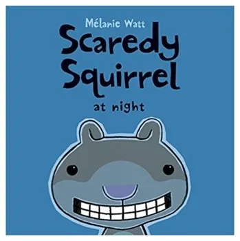 První čtění Scaredy Squirrel At Night - Watt, Melanie