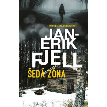 Šedá zóna - Jan-Erik Fjell (E-Kniha)