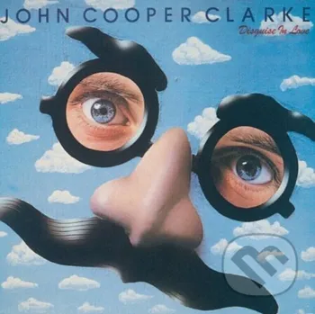 Zahraniční hudba John Cooper Clarke: Disguise In Love - John Cooper Clarke Music on CD