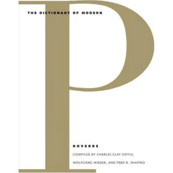 Umění Dictionary of Modern Proverbs – Charles Clay Doyle (EN)