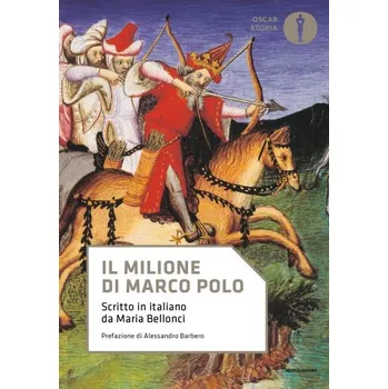 Populárně naučná literatura pro dospělé Milione di Marco Polo. Scritto in italiano da Maria Bellonci – Marco Polo (IT)