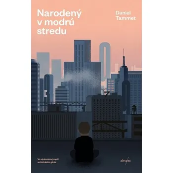 Kniha Narodený v modrú stredu - Tammet, Daniel