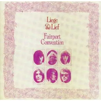 Hudba CD Fairport Convention: Liege & Lief 1990