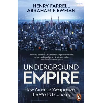 Underground Empire - Henry Farrell, Abraham Newman Penguin Books