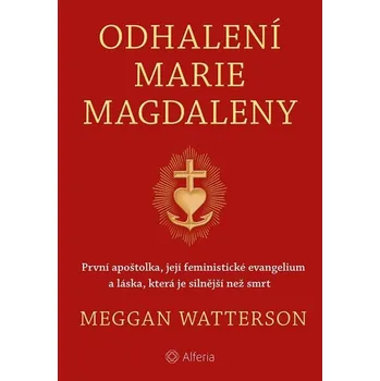 Odhalení Marie Magdaleny: První…