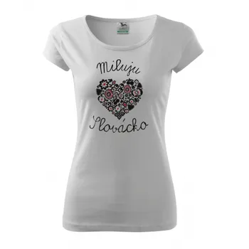 Dámské tričko Miluju Slovácko triko - dámské/pánské/dětské