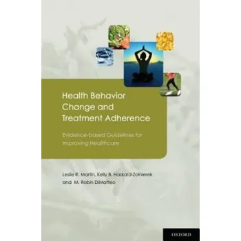 Health Behavior Change and Treatment Adherence – Leslie R Martin (EN)