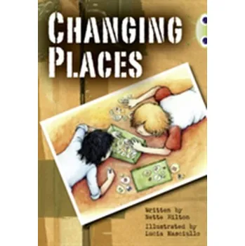Cizí jazyk Bug Club Independent Fiction Year 3 Brown A Changing Places - Hilton, Nette