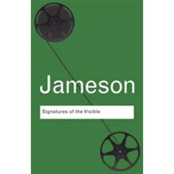 Umění Signatures of the Visible - Jameson, Frederic (Duke University, USA)