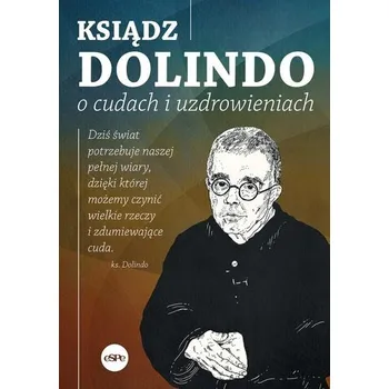 Ksiądz Dolindo o cudach i uzdrowieniach - Krzysztof Nowakowski [PL] (2025, Brožovaná / brožovaná, eSPe)