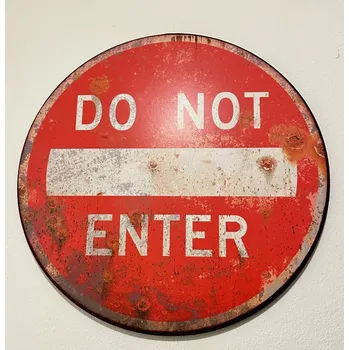 Plechová cedule Plechová cedule Do not Enter - jednosměrka