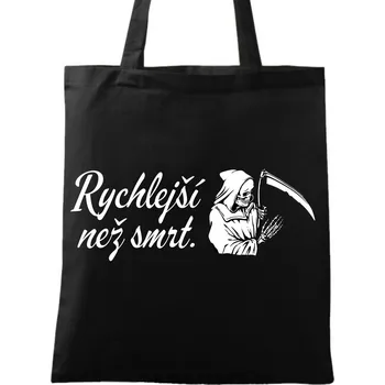 Bavlněná taška Smrtka Rychlejší než smrt (Barva: Černá)