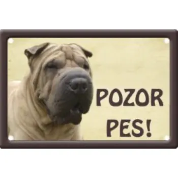 Plechová cedule Plechová cedulka Pozor pes Šarpej