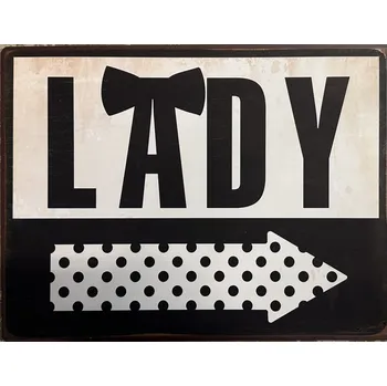 Plechová cedule Plechová retro cedule Lady šipka vpravo