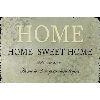Plechová cedule Plechová retro cedule Home sweet home