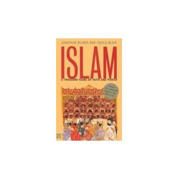 Cizojazyčná kniha Islam - Bloom, Jonathan M. a Blair, Sheila S.