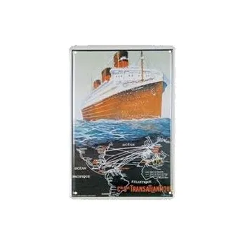 Plechová cedule Plechová cedulka loď TransAtlantique