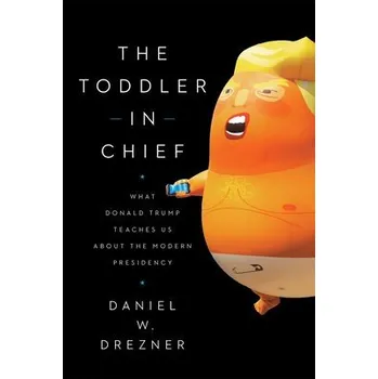Cizojazyčná kniha Toddler-In-Chief - Drezner, Daniel W