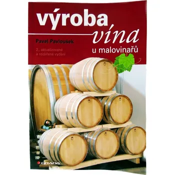 Víno Výroba vína u malovinařů