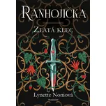 Ranhojička - Zlatá klec - Lynette Noniová - e-kniha